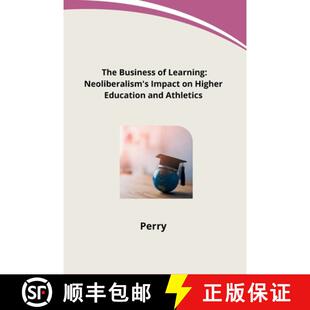 Education 4周达 Business Neoliberalism Higher and The Impact 9783384283634 Athletics Learning