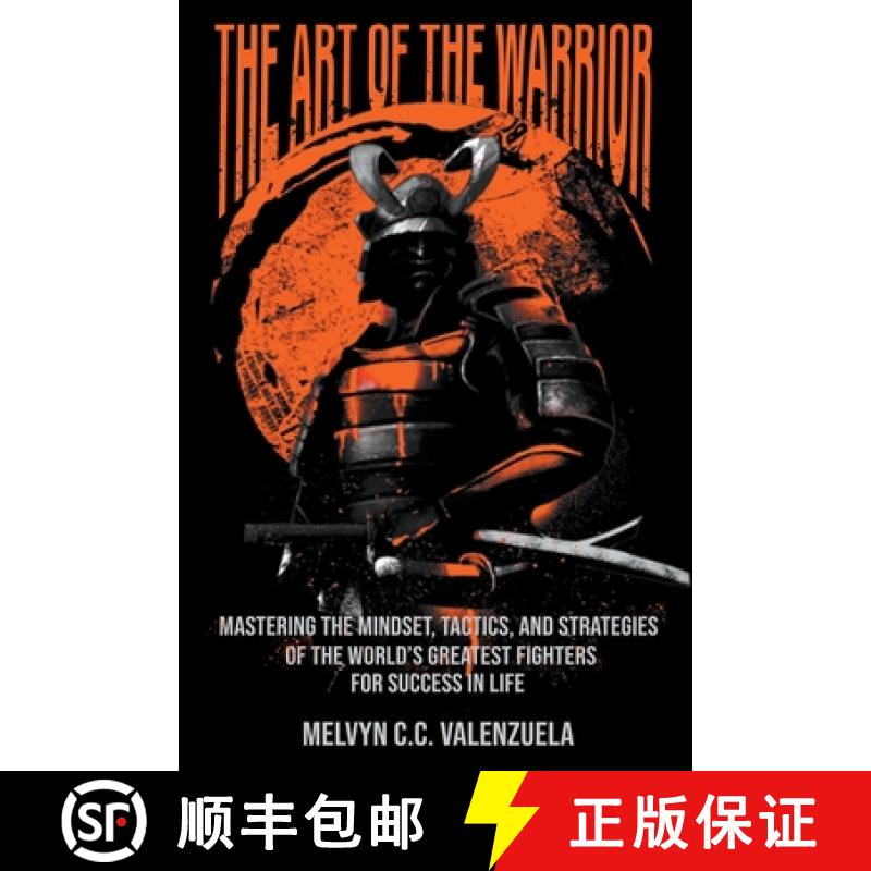 【2-3周达】The Art of the Warrior: Mastering the Mindset, Tactics, and Strategies of the World's Grea... [9786218303713]