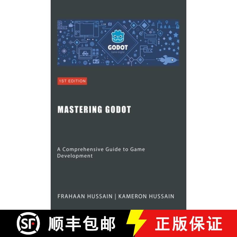 【2-3周达】Mastering Godot: A Comprehensive Guide to Game Development [9798224992607]