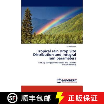 预订 Tropical rain Drop Size Distribution and Integral rain parameters [9783848412679]