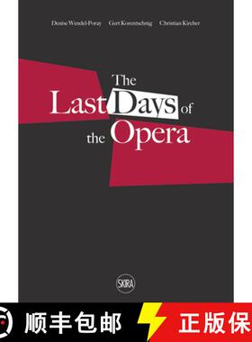 【3-4周达】Last Days of the Opera / Die Letzten Tage der Oper (bilingual edition) [9788857243597]
