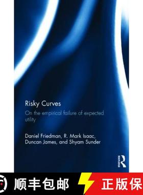 【3-4周达】Risky Curves : On the Empirical Failure of Expected Utility [9780415636100]
