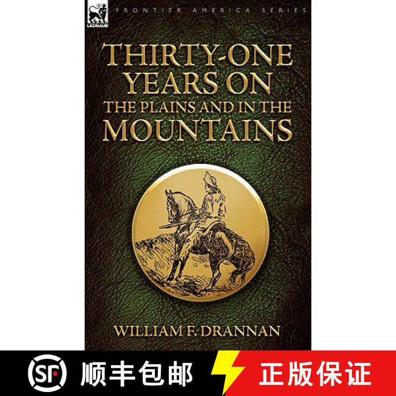 【3-4周达】Thirty-One Years on the Plains and in the Mountains [9781846775918] - 实物图