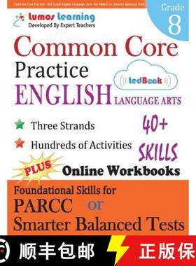 预订 Common Core Practice - 8th Grade English Language Arts: Workbooks to Prepare for the Parcc or Sm... [9781940484549]