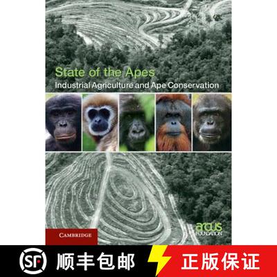 【3-4周达】精装 Industrial Agriculture and Ape Conservation: - Industrial Agriculture and Ape Conserv... [9781107139688]