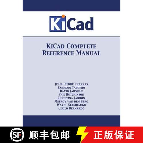 【3-4周达】KiCad Complete Reference Manual [9781680921274]