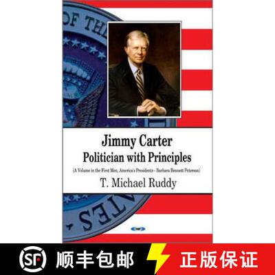 【3-4周达】Jimmy Carter: Politician with Principles (First Men, America's Presidents Series) [9781617618505]