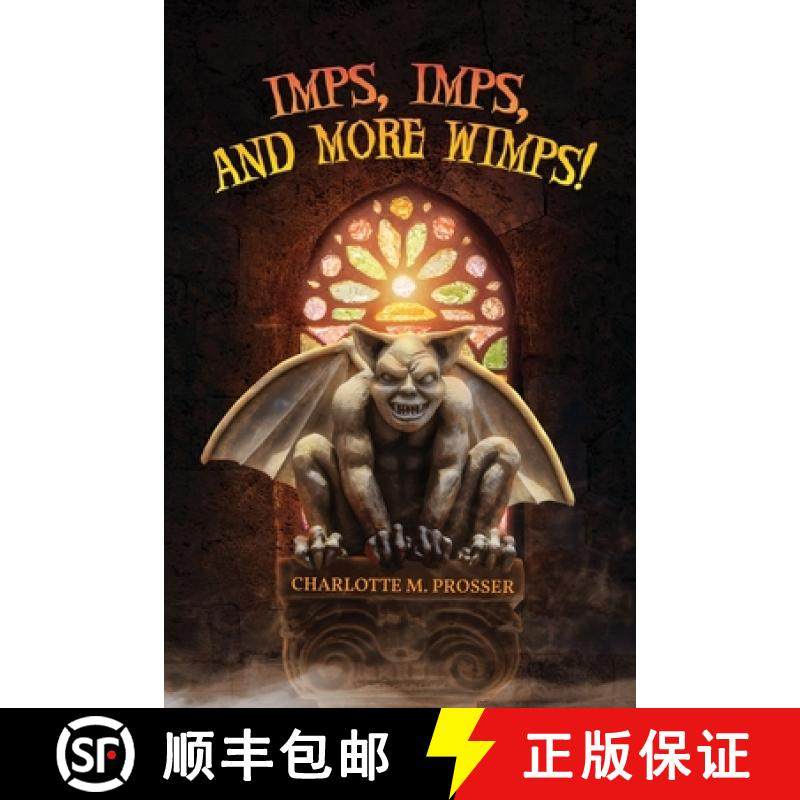 预订 Imps, Imps, and More Whimps! [9781951775117]