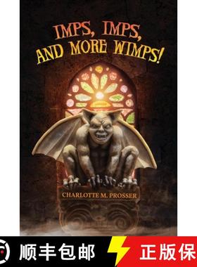 预订 Imps, Imps, and More Whimps! [9781951775117]