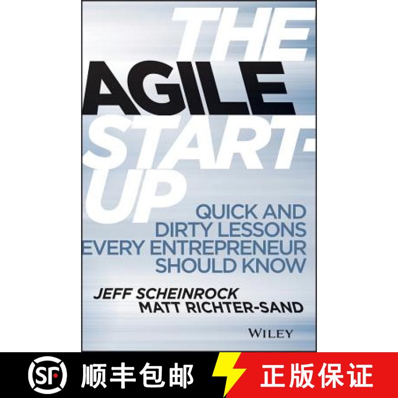 【3-4周达】The Agile Startup: Quick And Dirty Lessons Every Entrepreneur Should Know [Wiley经管] [9781118548264]