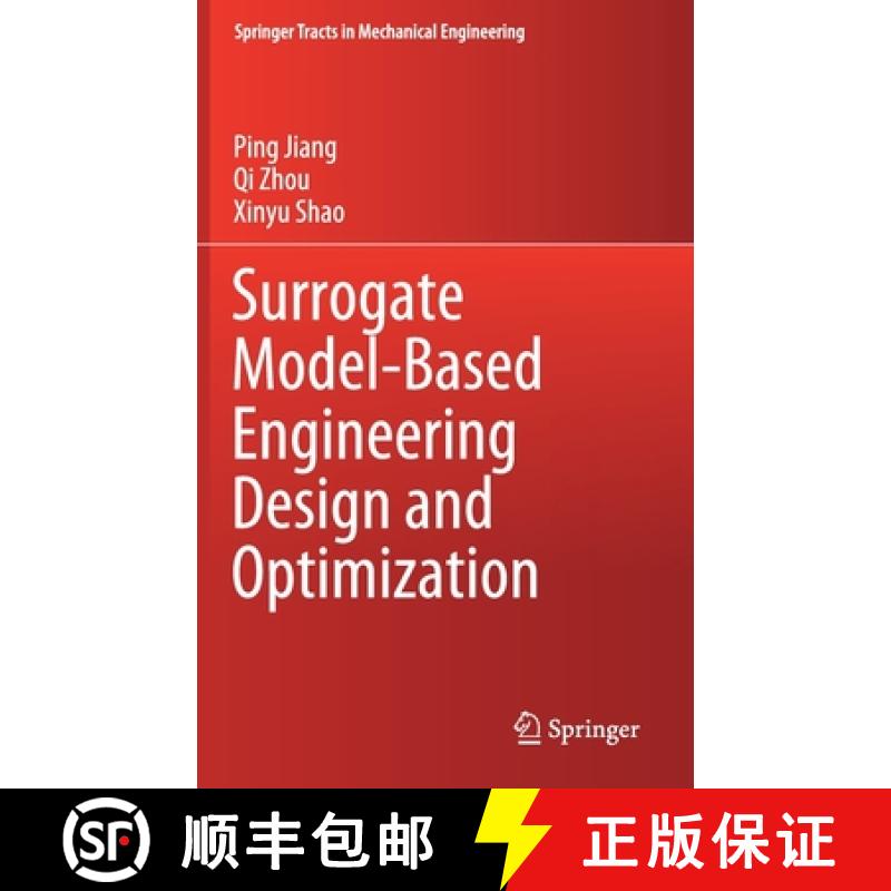 【3-4周达】Surrogate Model-Based Engineering Design and Optimization [9789811507304]