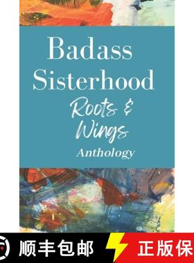 【3-4周达】Badass Sisterhood: Roots & Wings Anthology [9798990139336]