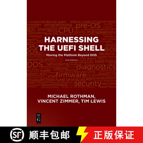 【3-4周达】Harnessing the UEFI Shell – Moving the Platform Beyond DOS, Second Edition [9781501514807]