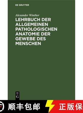 预订 Lehrbuch der allgemeinen pathologischen Anatomie der Gewebe des Menschen [9783111139418]