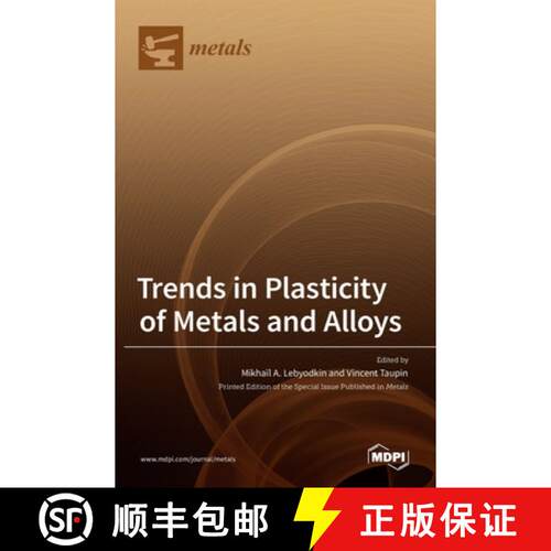 【3-4周达】精装 Trends in Plasticity of Metals and Alloys [9783036515618]