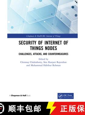 【3-4周达】Security of Internet of Things Nodes: Challenges, Attacks, and Countermeasures [9780367650490]