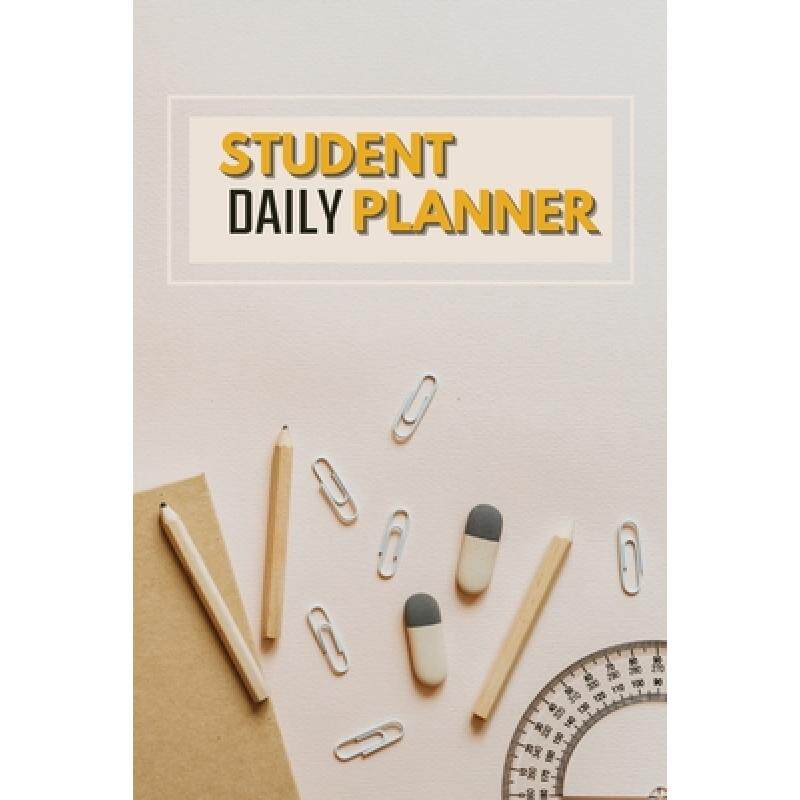预订 student  daily planner: daily weekly. [9781716070242]