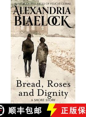 【3-4周达】Bread, Roses and Dignity [9781923083295]