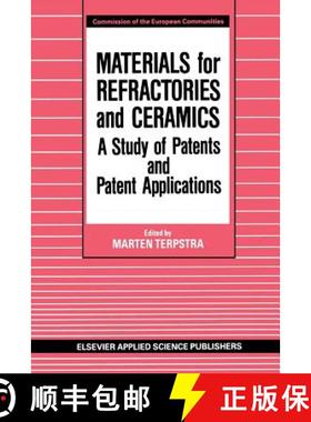 【3-4周达】Materials for Refractories and Ceramics: A Study of Patents and Patent Applications [9789401084222]