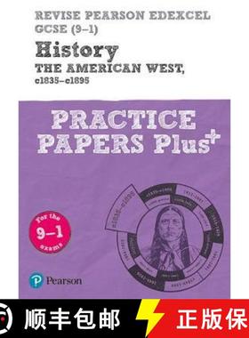 【3-4周达】Pearson REVISE Edexcel GCSE History The American West, c1835-c1895: Practice Paper Plus in... [9781292310176]