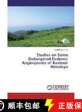 预订 Studies on Some Endangered Endemic Angiosperms of Kashmir Himalaya [9783330012479]