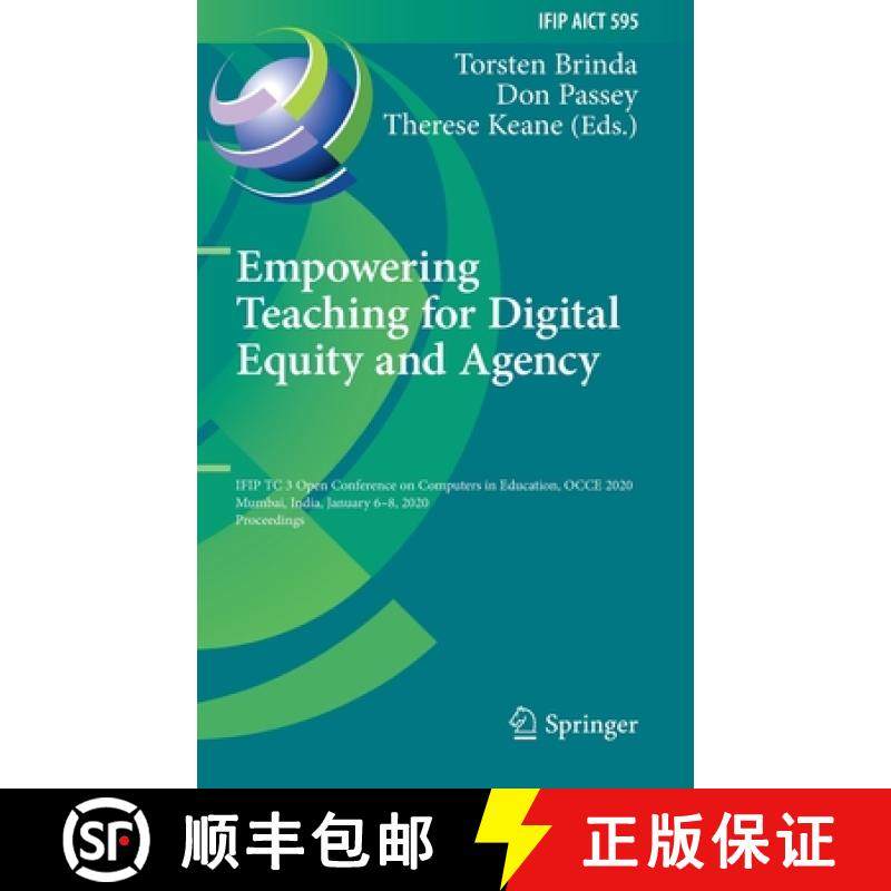 【3-4周达】Empowering Teaching for Digital Equity and Agency: IFIP TC 3 Open Conference on Computers ... [9783030598464]