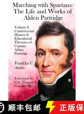 预订 Controversial History & Educational Theories of Captain Alden Partridge [9781964681023]