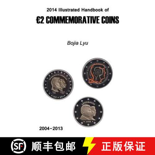 【3-4周达】2014 Illustrated Handbook of 2 Commemorative Coins [9781312242630]