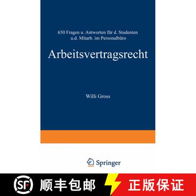 【3-4周达】Arbeitsvertragsrecht : 650 Fragen und Antworten für den Studenten und den Mitarbeiter im ... [9783409710817]