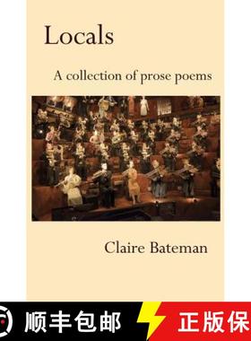 预订 Locals: A Collection of Prose Poems [9780985849528]