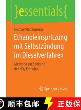 【3-4周达】Ethanoleinspritzung mit Selbstzündung im Dieselverfahren : Methode zur Senkung der NOx-Em... [9783658193805]