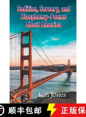 预订 Sedition, Sorcery, and Blasphemy-Poems About America [9788182536999]