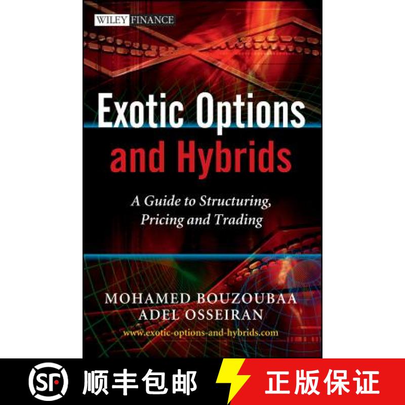 【2-3周达】Exotic Options And Hybrids - A Guide To Structuring, Pricing And Trading [Wiley金融] [9780470688038]
