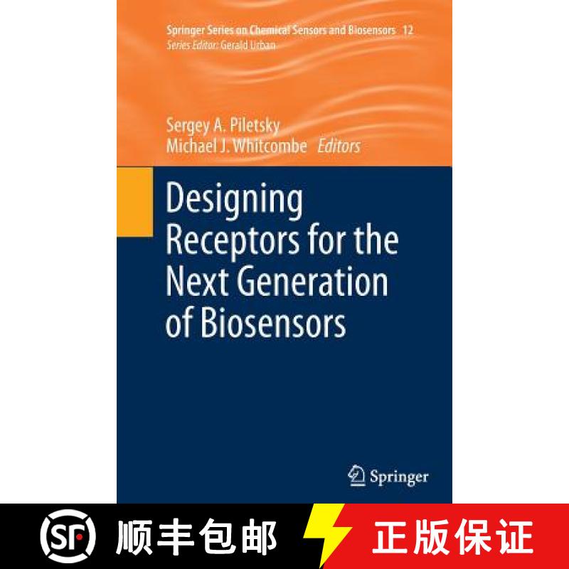 【3-4周达】Designing Receptors for the Next Generation of Biosensors [9783642427398]