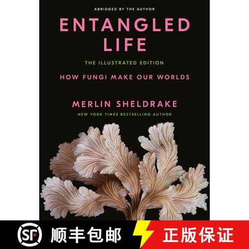 【3-4周达】精装 Entangled Life: The Illustrated Edition: How Fungi Make Our Worlds [9780593729984]