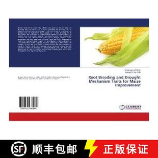 Improvement and Traits for Mechanism Breeding Drought 9783659935206 预订 Maize Root