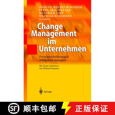 【3-4周达】精装 Change Management im Unternehmen : Prozessveränderungen erfolgreich managen [9783540034377]