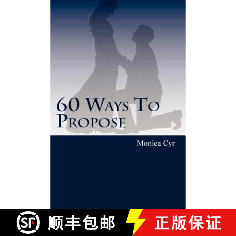 【3-4周达】60 Ways To Propose: And Other Important Secrets [9780973552621]