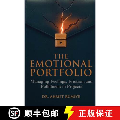 【3-4周达】The Emotional Portfolio: Managing Feelings, Friction, and Fulfillment in Projects [9789948640523]