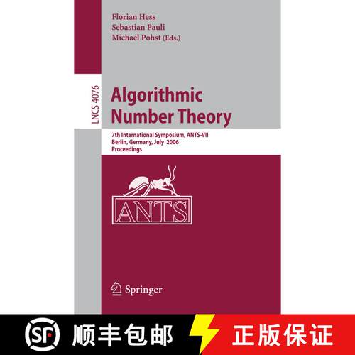 【3-4周达】Algorithmic Number Theory : 7th International Symposium, ANTS-VII, Berlin, Germany, July 2... [9783540360759]
