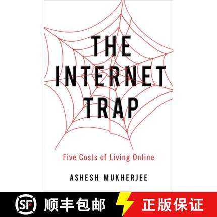 【3-4周达】The Internet Trap: Five Costs of Living Online [9781442649835]