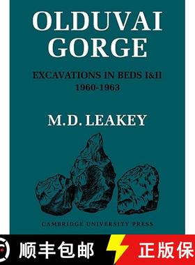 【3-4周达】Olduvai Gorge: - Excavations in Beds I and II, 1960-1963 [9780521105187]