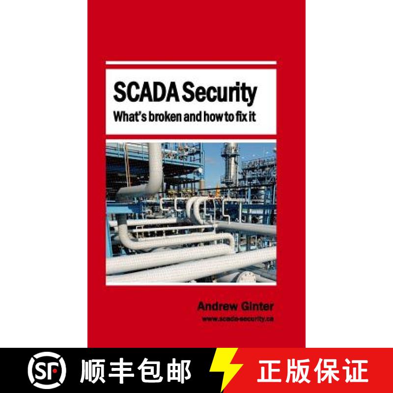 【3-4周达】SCADA Security - What's broken and how to fix it [9780995298446]