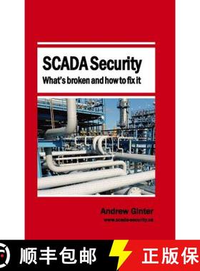 【3-4周达】SCADA Security - What's broken and how to fix it [9780995298446]