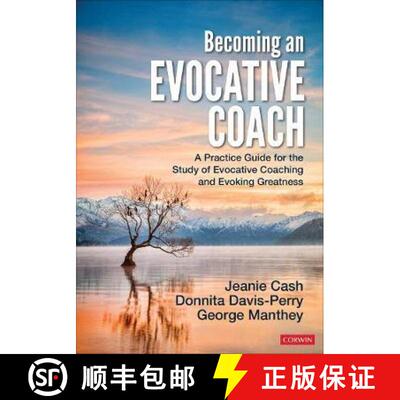 预订 Becoming an Evocative Coach: A Practice Guide for the Study of Evocative Coaching and Evoking Gr... [9781071820148]