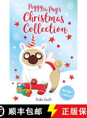 【3-4周达】Peggy the Pug's Christmas Collection : Includes Two Festive Stories! [9781408369845]