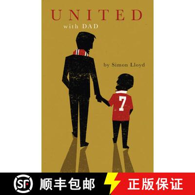 【3-4周达】精装 United with Dad: Fatherhood, Football Fandom and Memories of Manchester United [9781801504607]