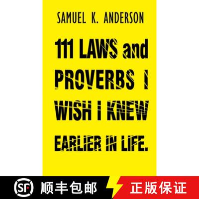 【3-4周达】111 LAWS and PROVERBS I WISH I KNEW EARLIER IN LIFE [9781734006674]