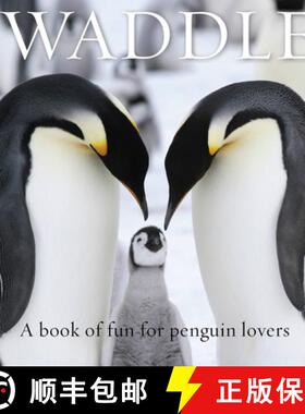【3-4周达】Waddle : A Book of Fun for Penguin Lovers [9781925335910]