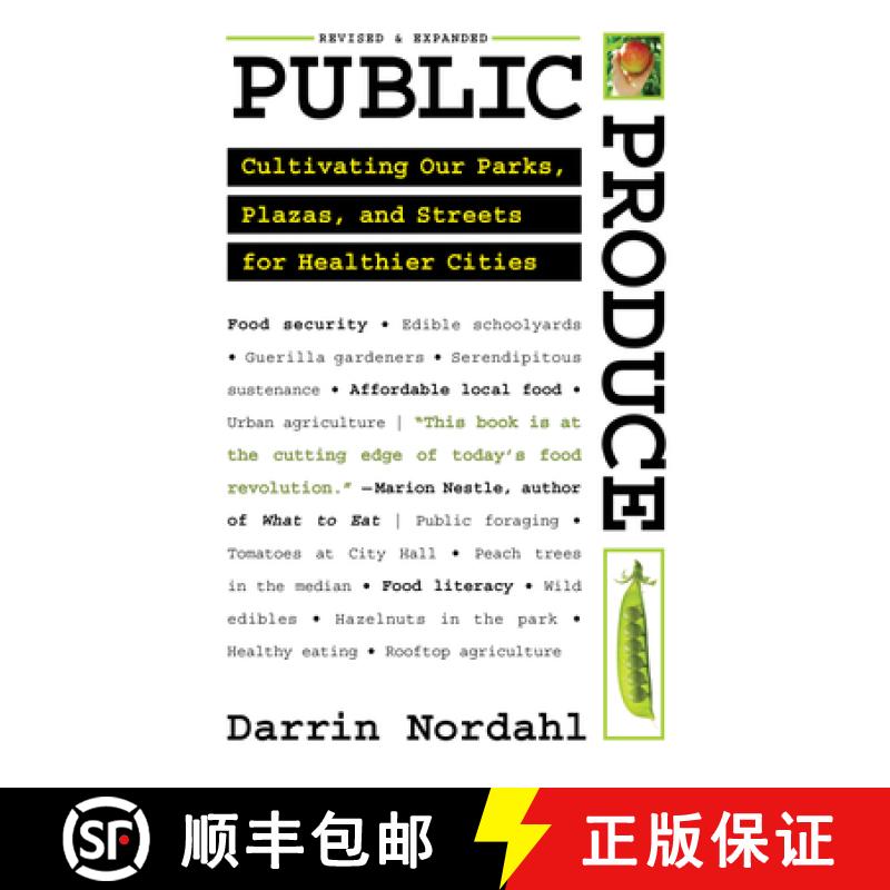 【3-4周达】Public Produce : Cultivating Our Parks, Plazas, and Streets for Healthier Cities [9781610915496]